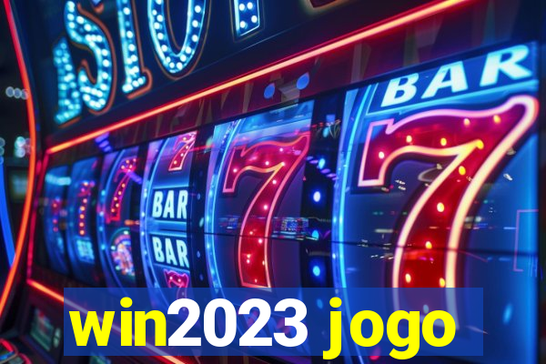 win2023 jogo